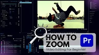 How to Zoom in Video in Adobe Premiere Pro CC | Adobe Tutorial