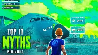 😳 Top 10 Mythbusters in PUBG Mobile | PUBG Myths #21