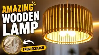 How I Built This Awesome Wooden Lamp From Scratch!