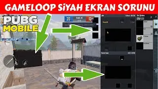 PUBGM SİYAH EKRAN SORUNU || GAMELOOP SİYAH EKRAN SORUNU 2023