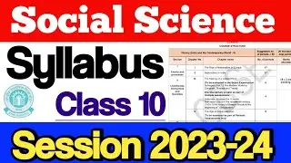 Social science syllabus class 10 cbse 2023-24 | Social Science Reduced Syllabus Class 10