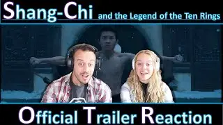 Shang Chi | Official Trailer | Reaction