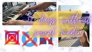 30 days without social media