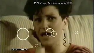 ♫ Total Coelo ♫   Milk From The Coconut 1983♫