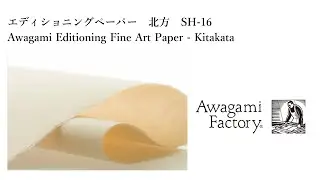 Editioning Fine Art Paper - Kitakata/エディショニングペーパー　北方　SH-16