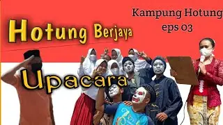 Upacara Peringatan HUT kemerdekaan ke 76 RI || Kampung Hotung eps 03