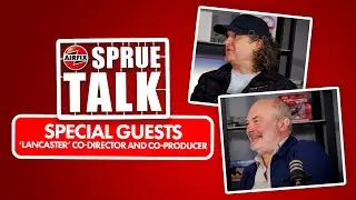 Sprue Talk Special: 'Lancaster' Documentary