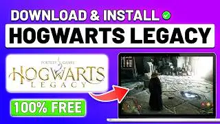 How to Download Hogwarts Legacy for FREE on PC & Laptop (2025 Updated Way)