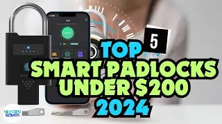 Best Smart Padlocks Under $200 In 2024|High-Tech Safety