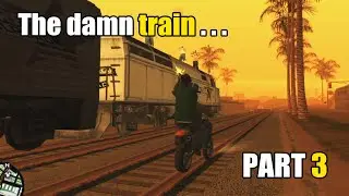 All we had to do, was follow the damn train, CJ! - GTA San Andreas Story Walkthrough #3 (PS2 Mod)