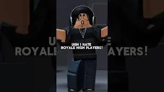 ROBLOX | i HATE Royale high Players! 😡 #royalehigh #roblox #shorts