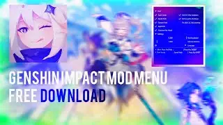 GENSHIN IMPACT MOD MENU | Free PrimoGems & AutoFarm | MultiHack & ESP | UNDETECT
