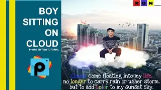 Boy Sitting On Cloud | Photo Manipulation | PicsArt Photo Editing Tutorials | HD