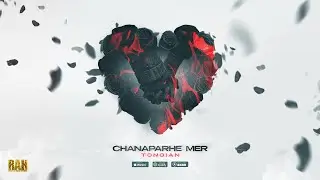 Tonoian - Chanaparhe Mer