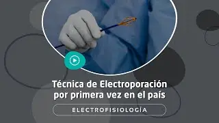 Técnica de Electroporación por primera vez en el país