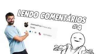 Lendo comentarios #4