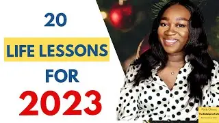 20 Life Lessons for 2023 | Lessons to adopt this year