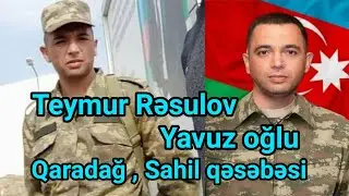 Şəhid Teymur Rəsulov - Qaradağ , Sahil qəsəbəsi