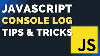 JavaScript Console Log Tips And Tricks You Didn't Know 