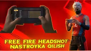 FREE FIRE HEADSHOT NASTROYKA QILISH 100% 🎯 UZBEKCHA 🇺🇿 