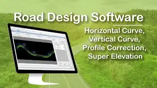 Road Design Software - Horizontal Curve, Vertical Curve, Profile Correction, Super Elevation