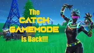 The Catch Game Mode is Back!!!