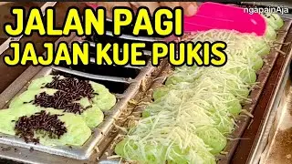 JALAN PAGI LANJUT PASAR PAGI
