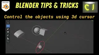Blender Tips & Tricks - Control the objects using 3d cursor