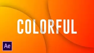 Colorful Title Animation in After Effects - After Effects Tutorial