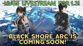 【ENG】FIRST EVER WUTHERING WAVES PATCH LIVESTREAM!! (Black Shore Arc Coming Soon!)