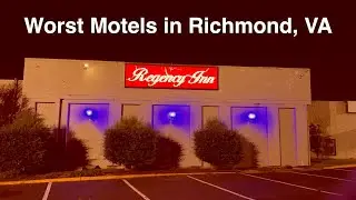 Worst Motels in RIchmond Virginia : Vintage Run Down Toilet Holes and Abandoned Gems