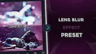 Smooth Lens Blur Effect Alight motion  Preset Base 🖤  ~ Sha Presets ❕