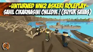 UNTURNED SAHİL ÇIKARTMASINI ÖNLEDİK ! (WW2 BÜYÜK SAVAŞ) UNTURNED ASKERİ ROLEPLAY 