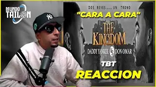 DON OMAR Habla de THE KINGDOM | DON OMAR Vs DADDY YANKEE - CARA a CARA - REACCION