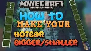✔️How To Make Your Hotbar Bigger/Smaller On Minecraft Pocket Edition 0.14.1 No Mods/Apps