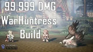H'aanit the WarHuntress (99,999 Damage) - Octopath Traveler