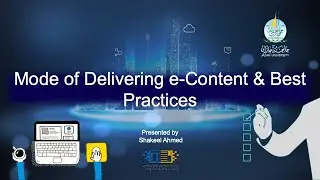 Mode of Delivering e-Content and Best Practices | JU Training 2022-2023 | eLearning Trainer, ELT