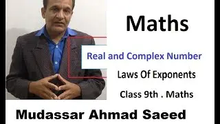 Use of Laws of Exponents, Class 9th Maths, Ex 2.4, Real n Complex Number, Mudassar Ahmad Saeed