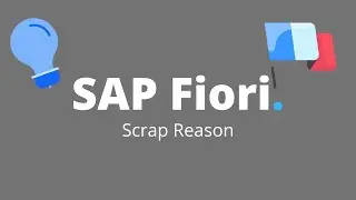 SAP Fiori : Scrap Reason