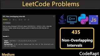 Non Overlapping Intervals | Leetcode Q.435 | Python | C++ | Java | JS | Leetcode Daily Challenges