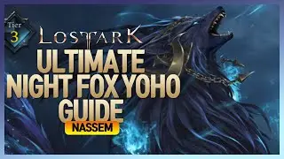 Ultimate Night Fox Yoho Guide | Lost Ark