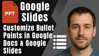 How to Customize Bullet Points in Google Docs & Google Slides – Full Guide