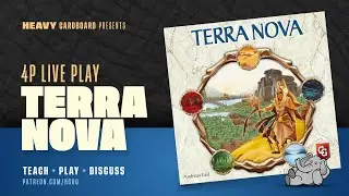 Terra Nova - 4p Teaching, Play-through, & Roundtable by Heavy Cardboard