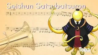 [Assassination Classroom] Ansatsu Kyoushitsu Opening –  Seishun Satsubatsuron (Tuba)