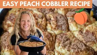Easy Peach Cobbler in a Cast Iron Skillet