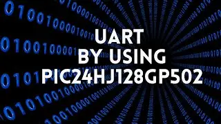 How to configure the UART by using PIC24HJ128GP502