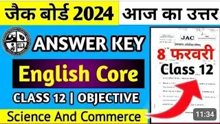Class-12th English Core Answer key 2024 / JAC Board English Core Answer Sheet / Science & Commerce