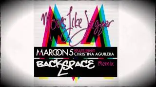 Maroon 5 ft. Christina Aguilera - Moves Like Jagger (Backspace Remix)