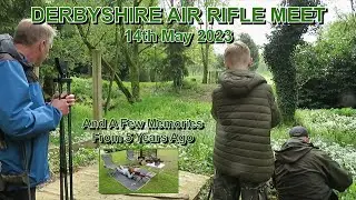 Derbyshire Air Rifle Meet - 14th May 2023 at the Yeaveley Estate