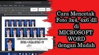 Cara Mencetak Foto 3x4, 4x6 di MICROSOFT WORD dengan Mudah